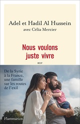 Nous voulons juste vivre - Adel et Hadil Hussein